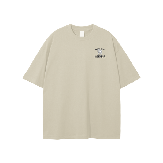 NOTHING IS WASTED OVERSIZE T-SHIRT